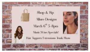 Advertisement for special promotions for Allure Designs Salon for First Friday in Libertyville. 